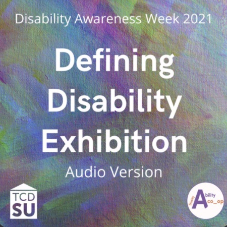 Poster design for Defining Disability Exhibition in 2021.