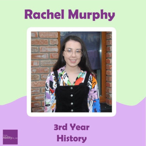Rachel Murphy, a 3rd year history student. A white woman with shoulder length dark brown hair.
