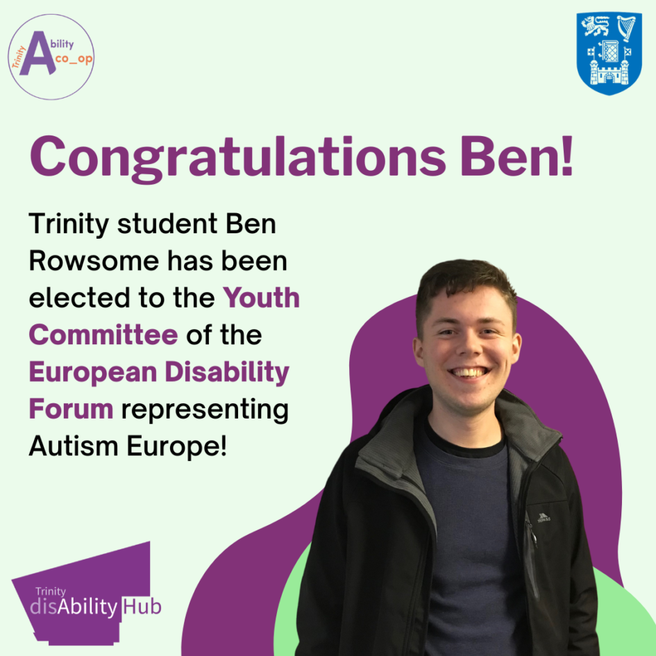 Social Media graphic with an image of Ben Rowsome, a white man with short brown hair wearing a dark t-shirt and jacket, smiling. It congratulates Ben on his appointment to the European Disability Forum Youth Committee representing Autism Europe.